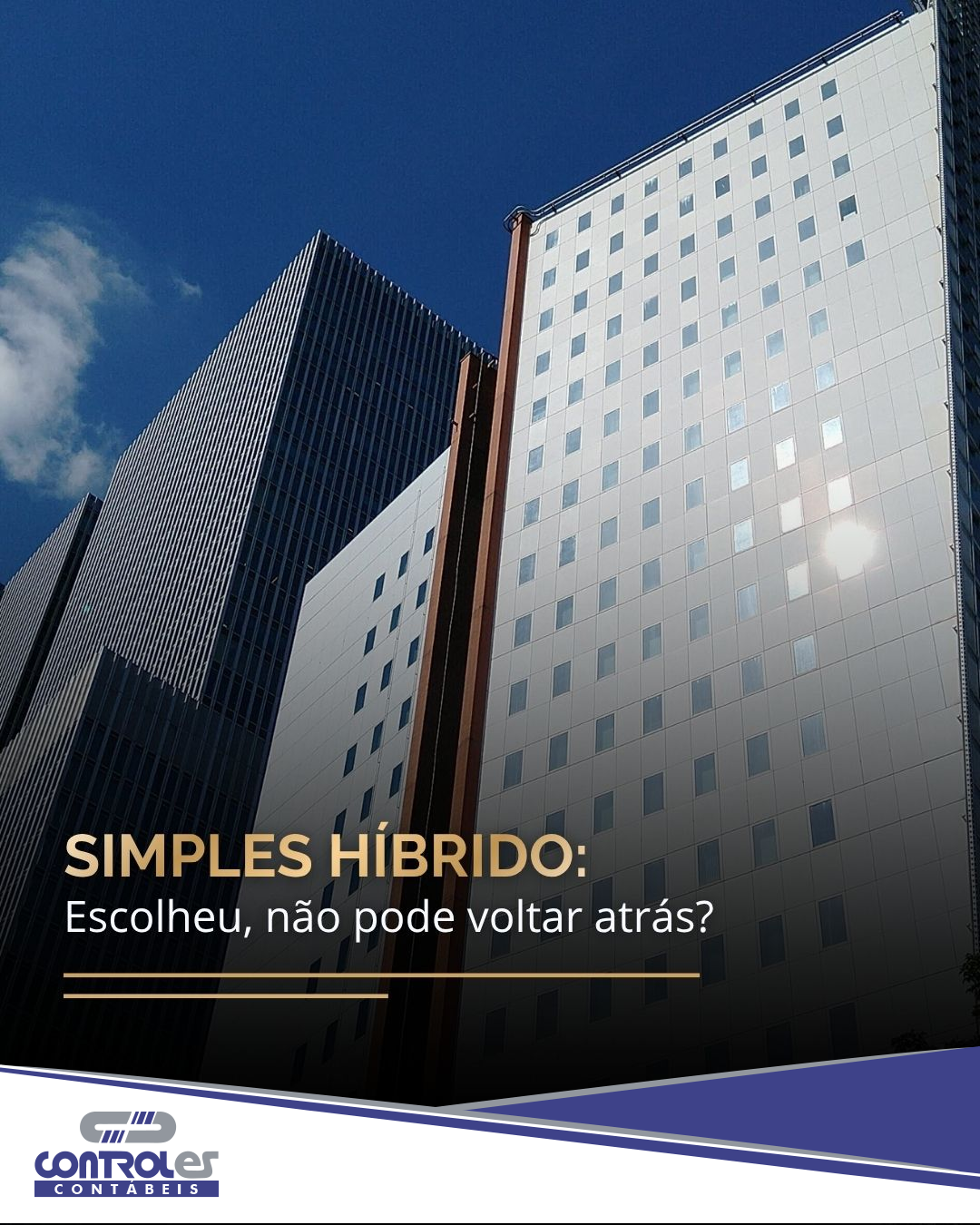 SIMPLES HÍBRIDO: ESCOLHEU, NÃO PODE VOLTAR ATRÁS?